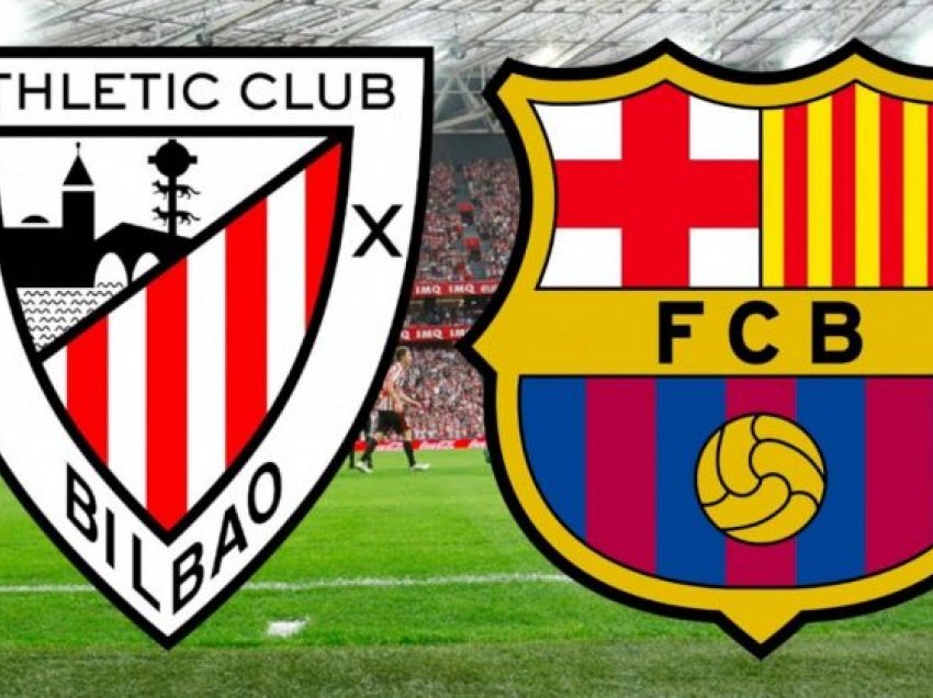 Formacionet e mundshme të finales mes Athletic Bilbaos dhe Barcelonës
