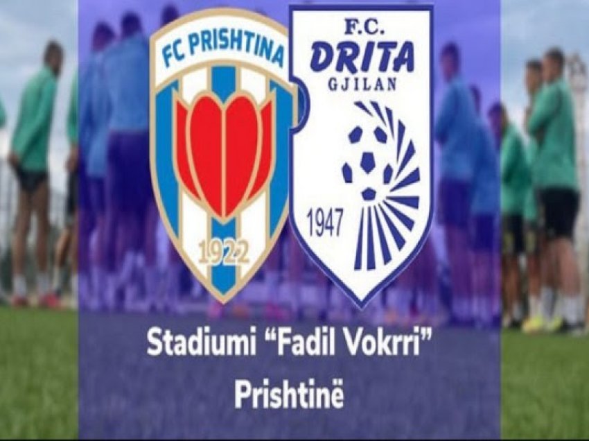 ​Formacionet zyrtare të derbit Prishtina-Drita