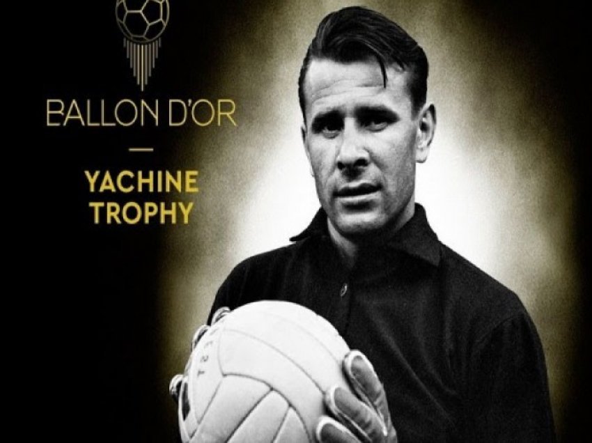 Trofeu “Yachine” - çmim që dhurohet nga “France Football”