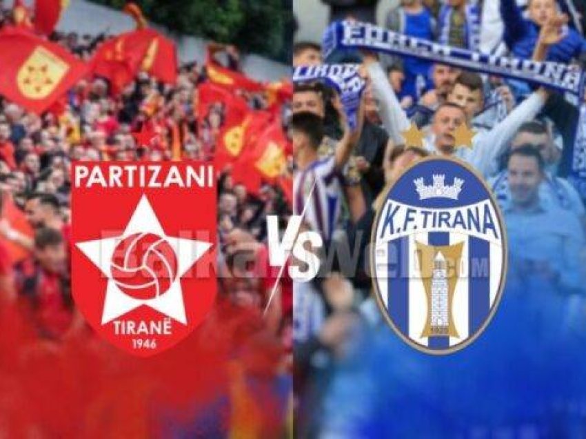 Partizani-Tirana një duel për fitore