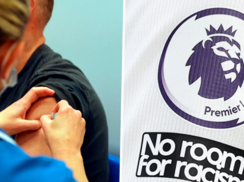 Lojtarët e Premierligës refuzojnë të vaksinohen