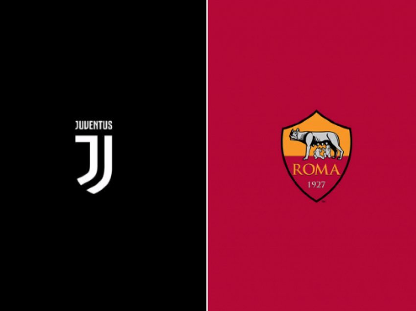 Juventus – Roma, formacionet zyrtare