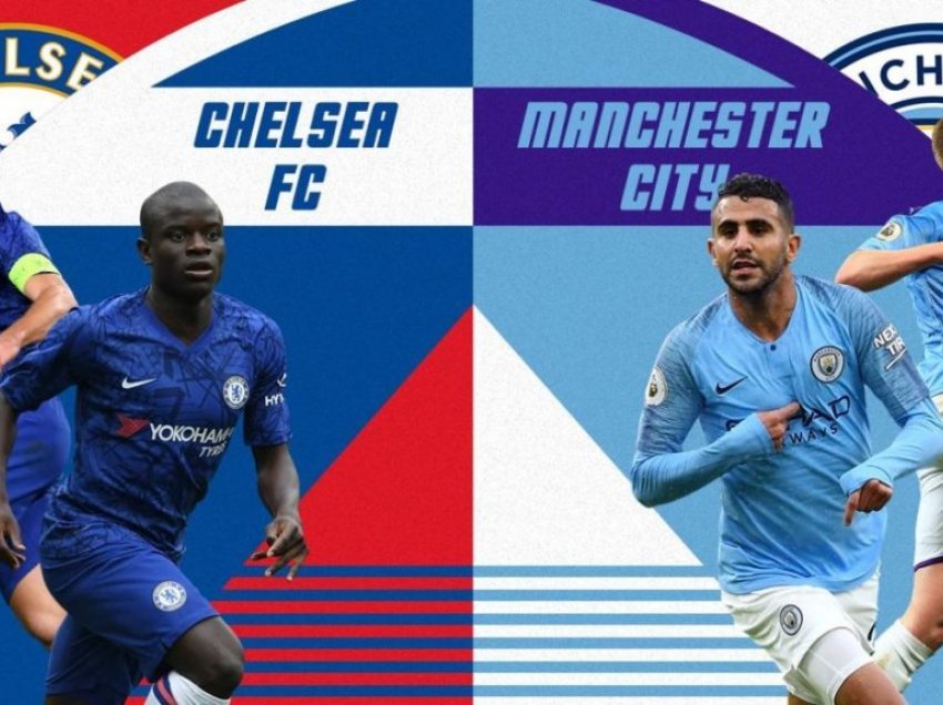 Formacionet zyrtare: Chelsea – Manchester City
