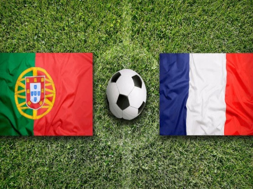 ​Beteja finale e “Grupit të Vdekjes”, Portugali – Francë, formacionet e mundshme
