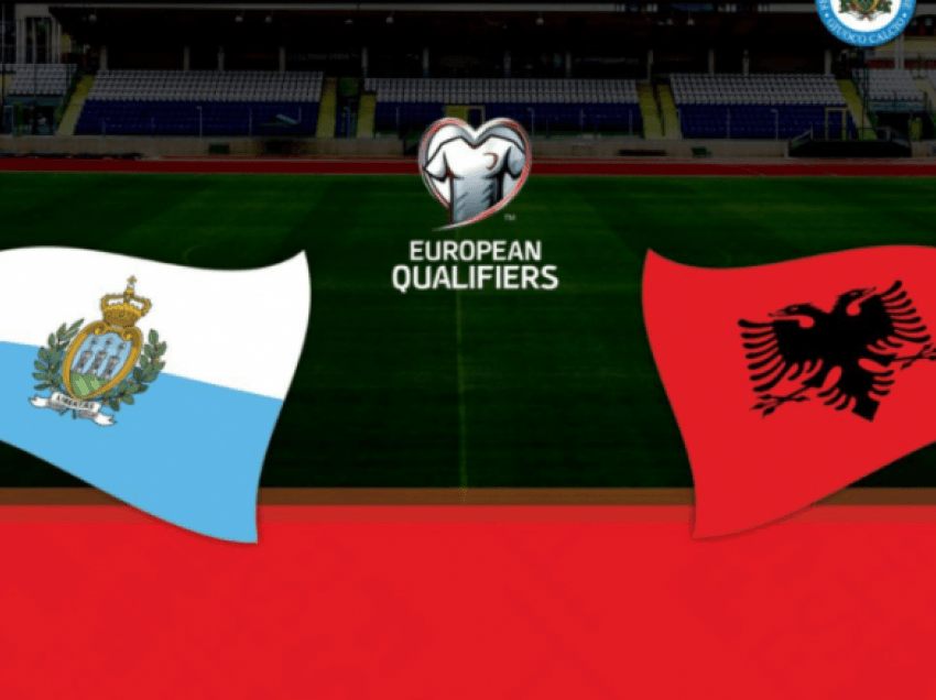 Shqipëria luan vetëm për fitore ndaj San Marinos – fitorja, motiv shtesë për t’u lartësuar në tabelë