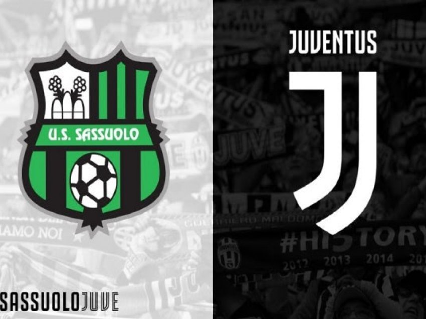 Sassuolo-Juventus, publikohen formacionet zyrtare