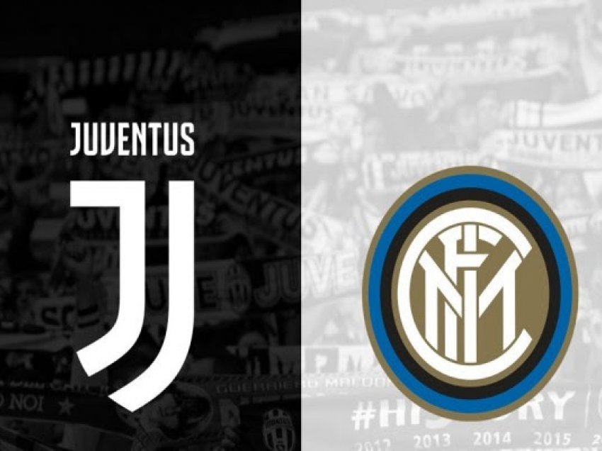 ​“Derby d’Italia” – Juventusi pret në shtëpi Interin, publikohen formacionet zyrtare