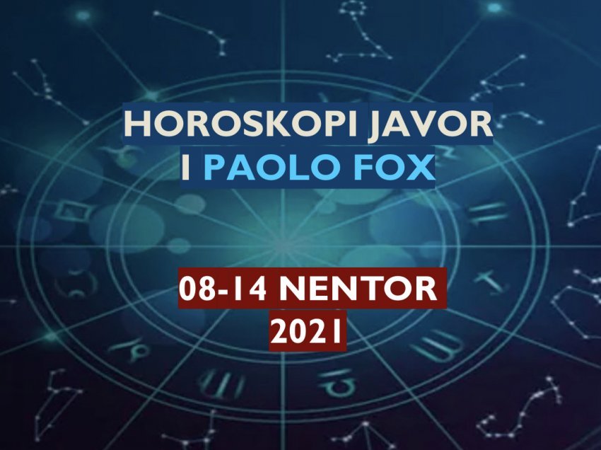 Horoskopi javor i Paolo Fox: parashikimet nga 8 deri në 14 nëntor 2021