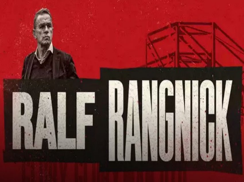 ​Zyrtare, Ralf Rangnick trajner i Manchester United