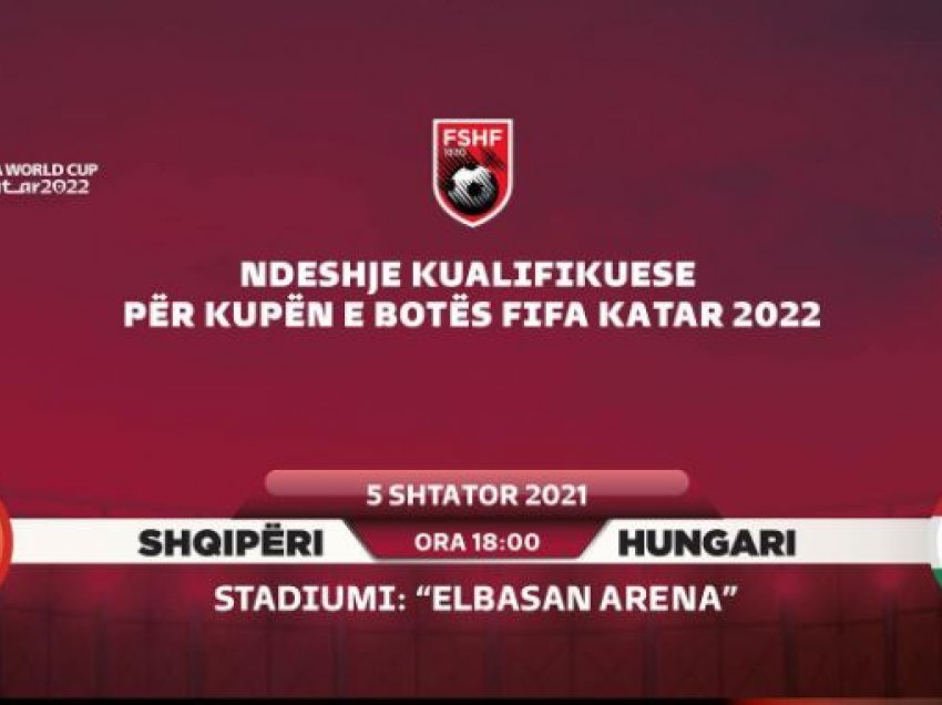 Përballja ndaj Hungarisë, FSHF publikon çmimet e biletave