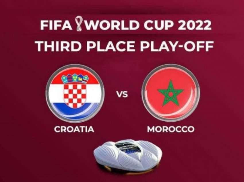 ​Kroacia e Maroku përballen për vendin e tretë në Kupën e Botës