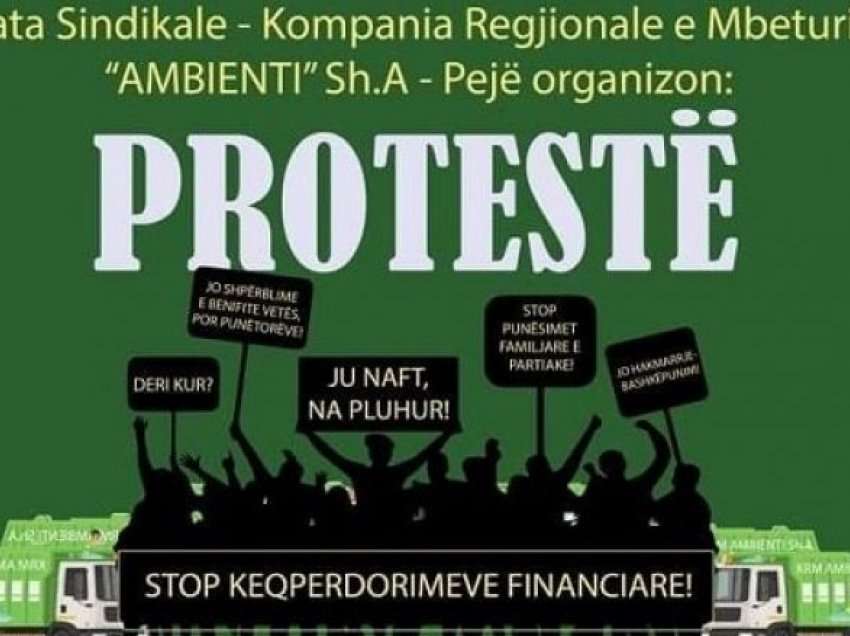Sot protestojnë punëtorët e KRM “Ambienti” në Pejë, kërkojnë të ndalen keqpërdorimet financiare 