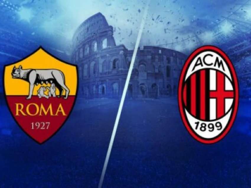 Milani pret Romën në shtëpi, ja formacionet zyrtare