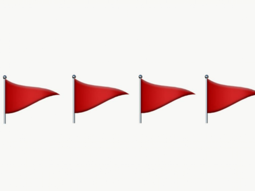 A janë këta “5 flamuj të kuq” pjesë e karakterit tënd?