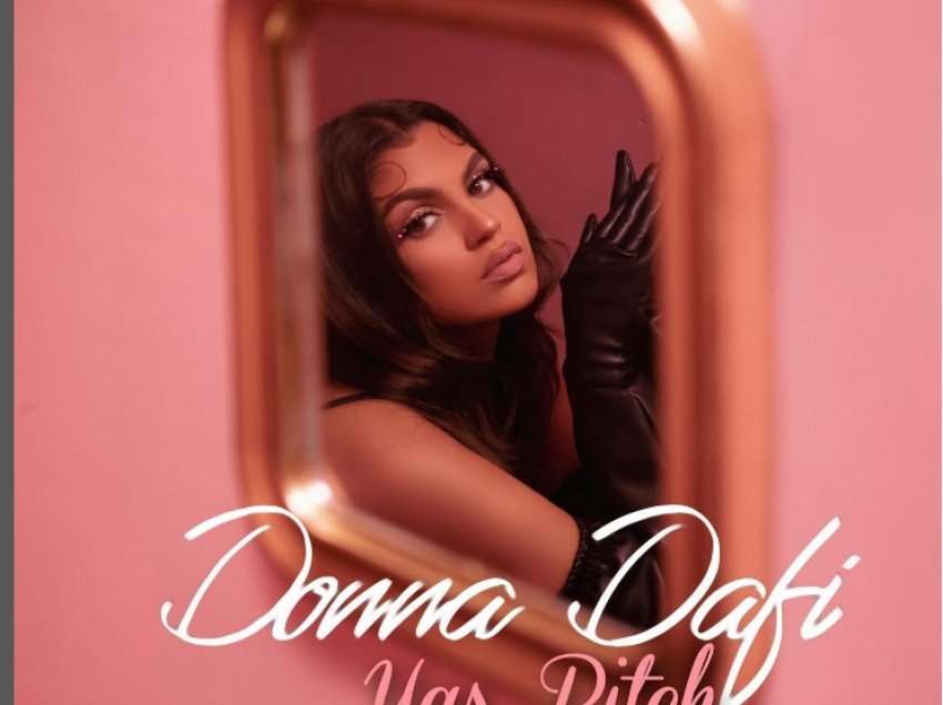 Donna Dafi publikon këngën e saj të parë gjermane “Yas Bitch”!