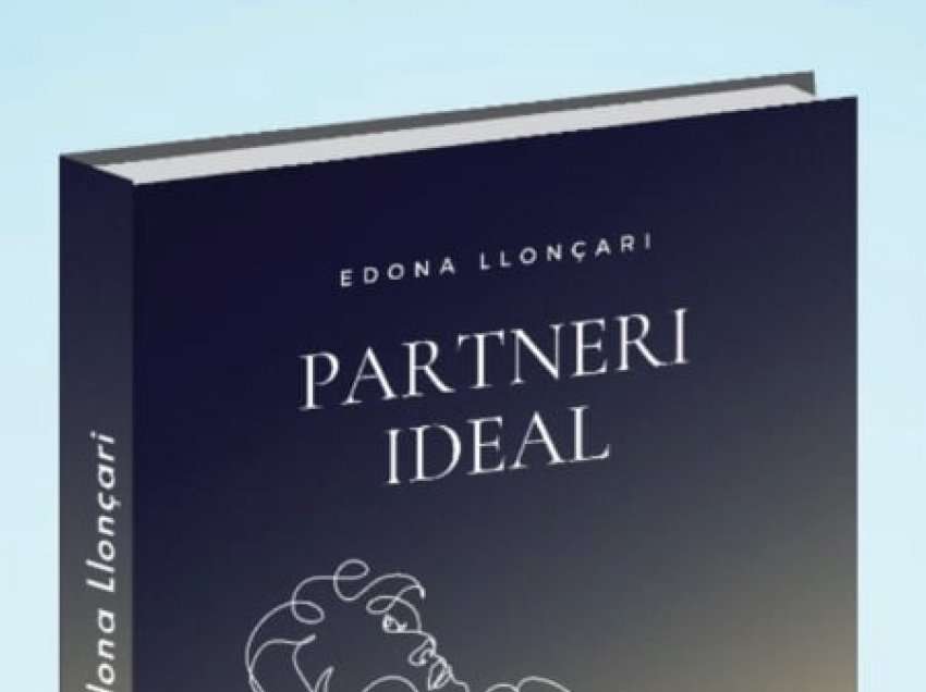 Edona Llonçari sjell librin e saj të parë “Partneri ideal”