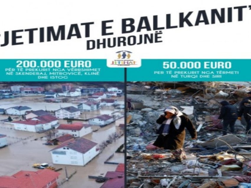Shoqata “Jetimat e Ballkanit” ndanë 200 mijë euro pas vërshimeve në Kosovë, 50 mijë për Turqi e Siri