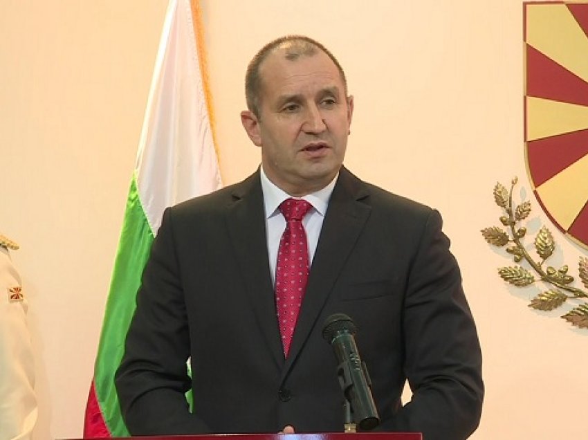 Radev: Përfshirja e bullgarëve në kushtetutën e RMV-së është parakusht për fillimin e negociatave me BE-në