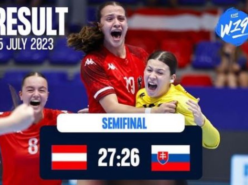 Tjetër gjysmëfinale fantastike, Austria në finale