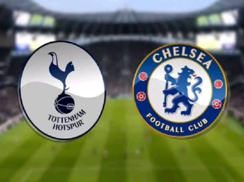 Sot zhvillohet derbi londinez, Tottenham-Chelsea
