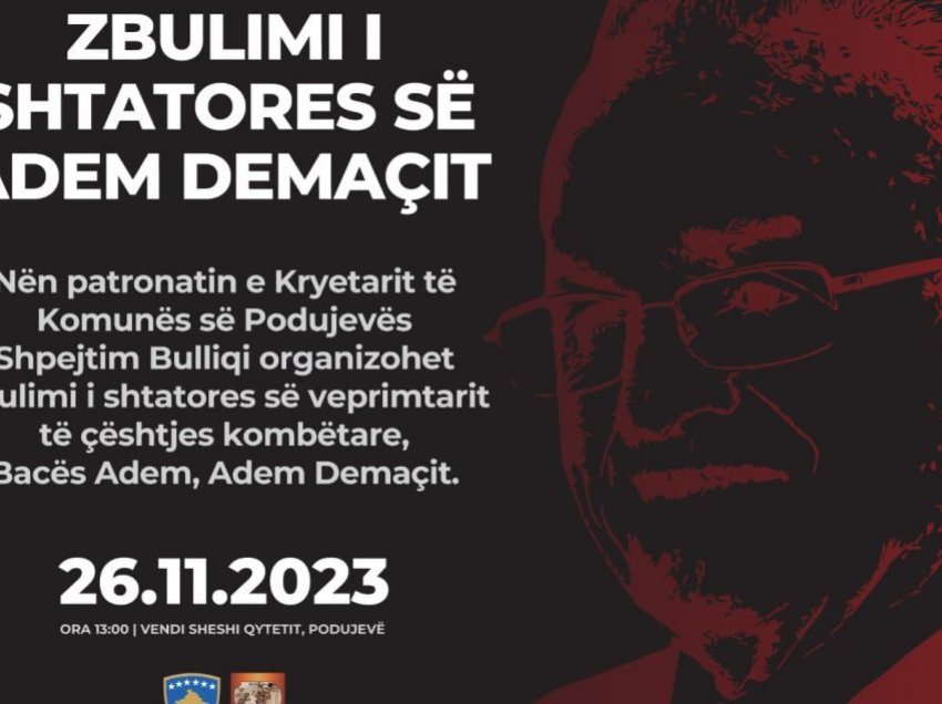 Të dielën në Podujevë zbulohet shtatorja e veprimtarit Adem Demaçit