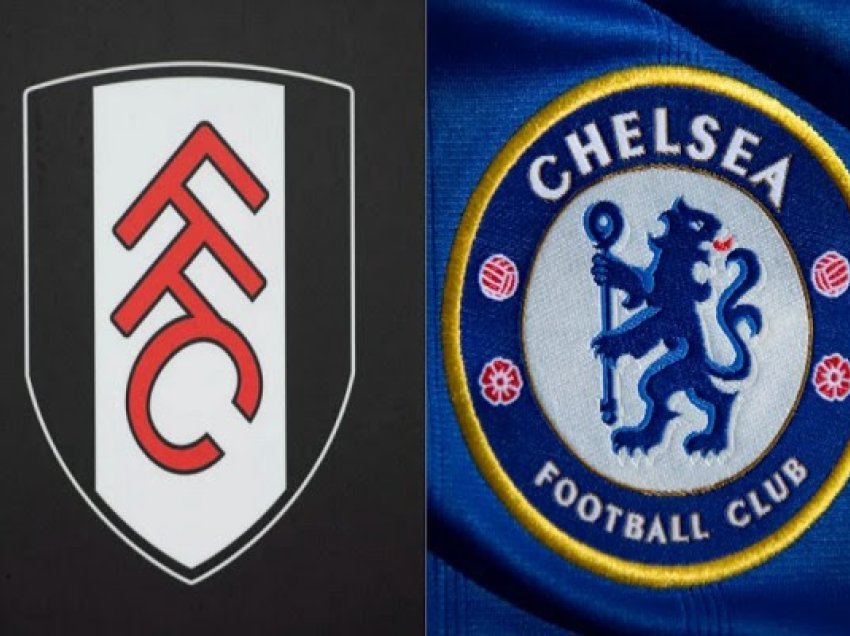 ​Chelsea kërkon fitoren e dytë në Premier Ligë, përballet me Fulhamin