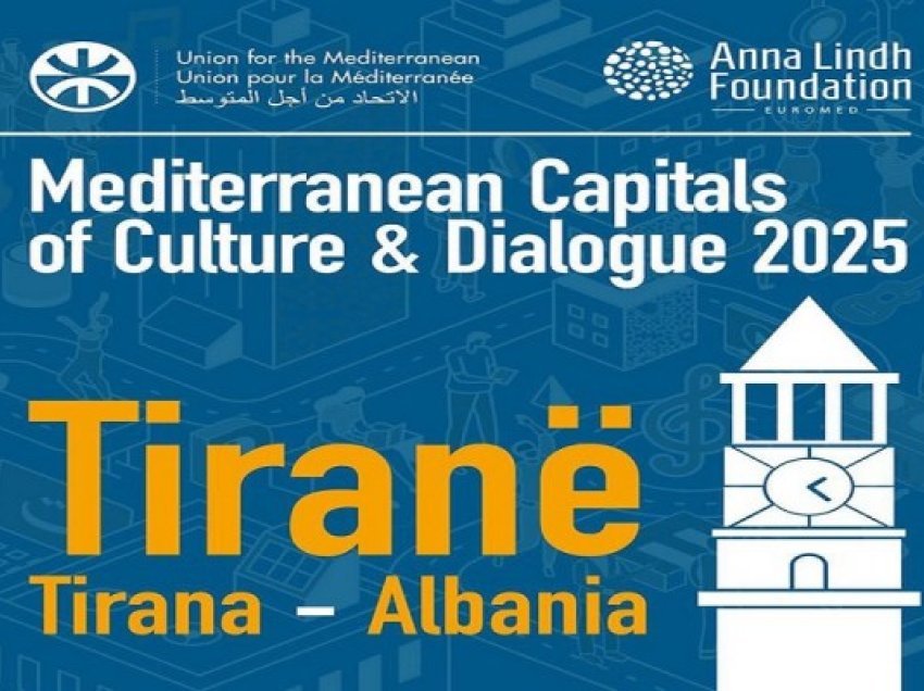 ​Tirana shpallet Kryeqyteti Mesdhetar i Kulturës dhe Dialogut 2025